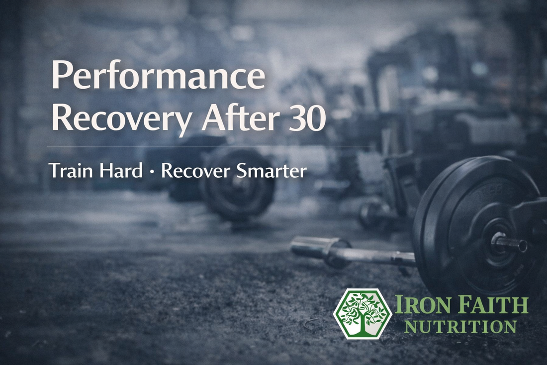 Performance Recovery After 30: How to Train Hard, Recover Smarter & Stay Durable - Iron Faith Nutrition