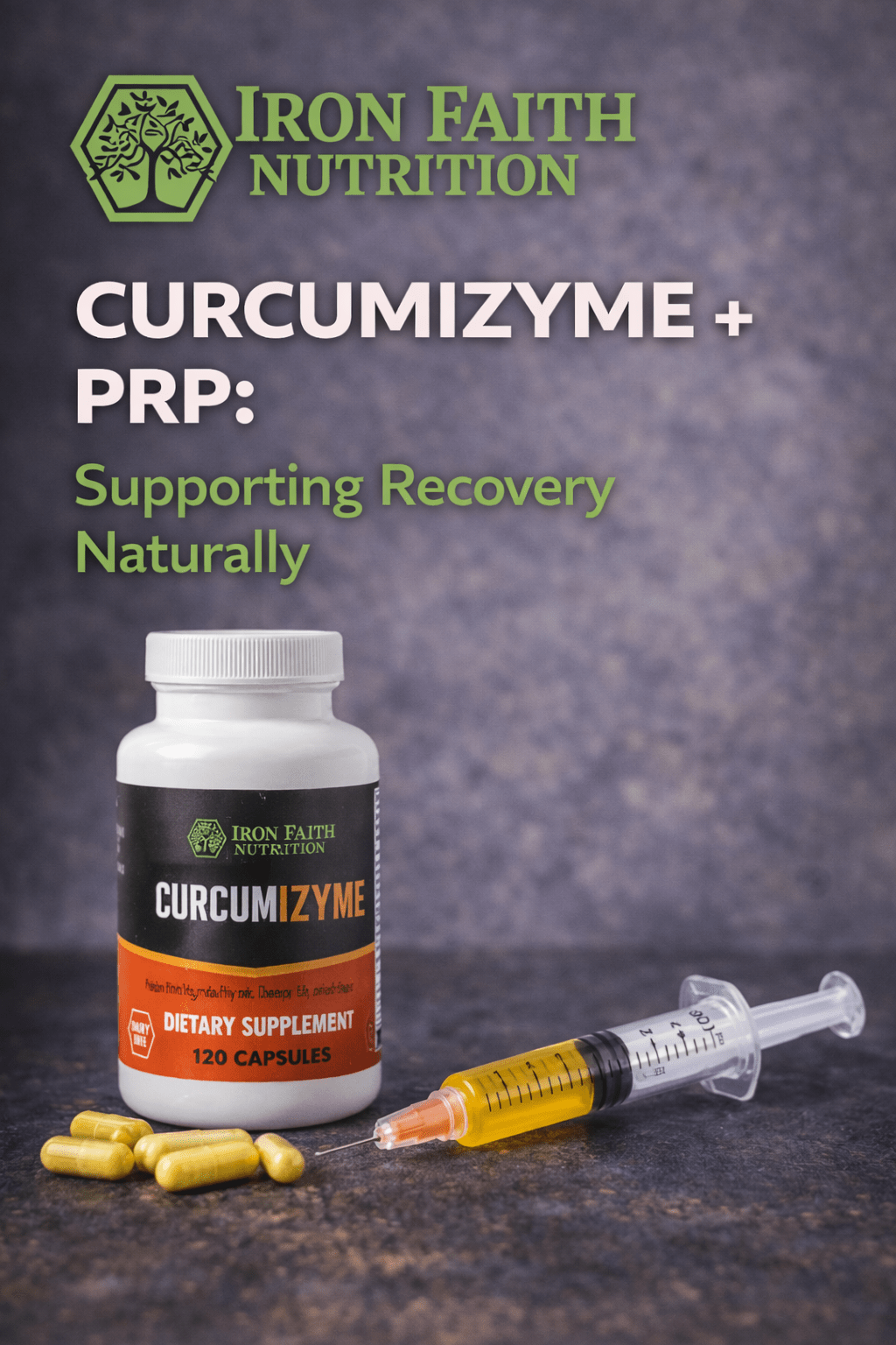 Curcumizyme + PRP: Supporting Recovery Without Disrupting Healing - Iron Faith Nutrition